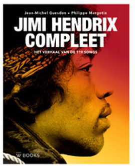 Jimi Hendrix Compleet - Jean-Michel Guesdon en Philippe Margotin - 000