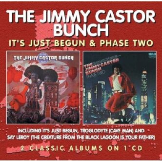 Jimmy Castor Bunch - It's Just Begun/ Phase..