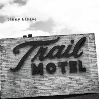 Jimmy Lafave - Trail Three -Digi