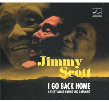 Jimmy Scott - I Go Back Home