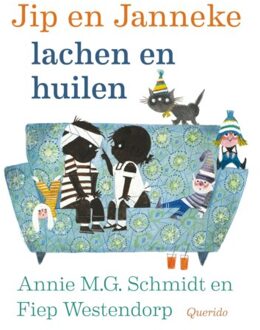 Jip En Janneke Lachen En Huilen - Annie M.G. Schmidt