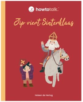 Jip Viert Sinterklaas - Howtotalk - Heleen de Hertog