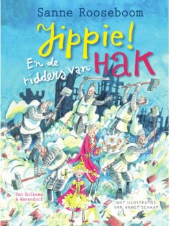 Jippie! En de ridders van Hak - Boek Sanne Rooseboom (9000353947)