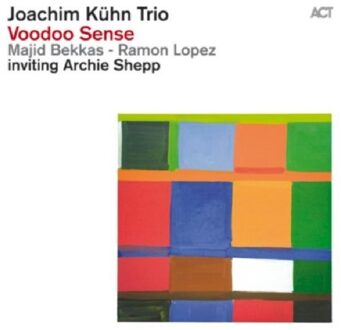 Joachim Kuhn Trio - Voodoo Sense