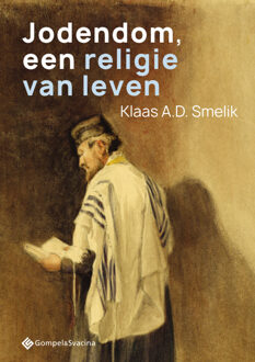 Jodendom, Een Religie Van Leven - Klaas A.D. Smelik