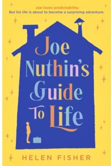 Joe Nuthin's Guide To Life - Fisher, Helen