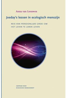 Joeday's lessen in ecologisch menszijn - Boek Anna van Leeuwen (9462549850)