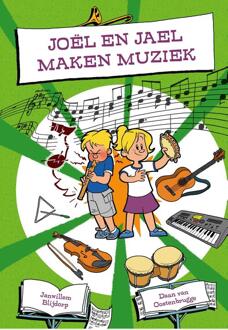 Joël en Jael maken muziek -  Janwillem Blijdorp (ISBN: 9789087186517)
