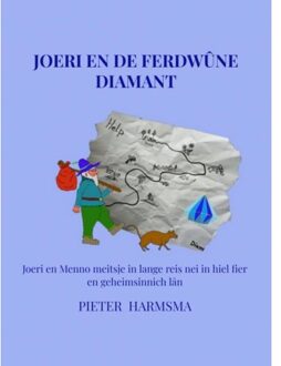 Joeri En De Ferdwûne Diamant. - Pieter Harmsma