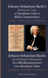 Johann Sebastian Bach's Personal copy of Abraham Calov's Bible Commentary - (ISBN:9789051946048)