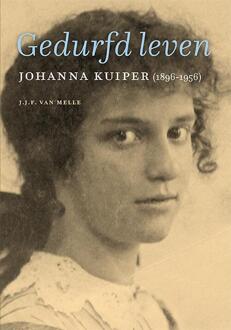 Johanna Kuiper (1896-1956) -  J.J.F. van Melle (ISBN: 9789464551075)