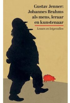 Johannes Brahms Als Mens, Leraar En Kunstenaar - Gustav Jenner