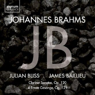 Johannes Brahms: Clarinet Sonatas, Op. 120/4 Ernste Gesänge...