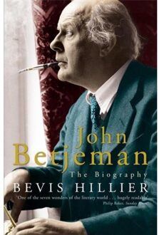 John Betjeman: The Biography - Hillier, Bevis