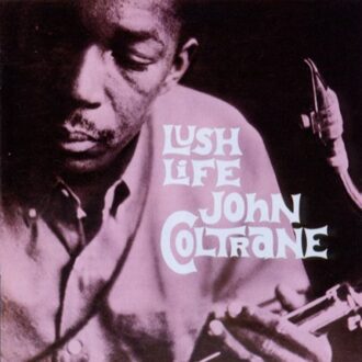 John Coltrane - Lush Life -180 Gr