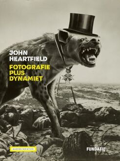 John Heartfield - Fotografie plus dynamiet