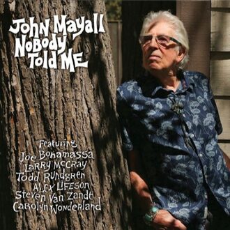 John Mayall - NOBODY TOLD ME | CD