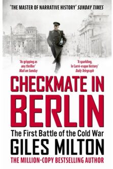 John Murray Checkmate In Berlin: The Cold War Showdown That Shaped The Modern World - Giles Milton