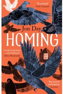 John Murray Homing: On Pigeons, Dwellings And Why We Return - Jon Day