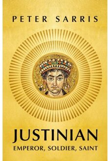 John Murray Justinian: Emperor, Soldier, Saint - Peter Sarris