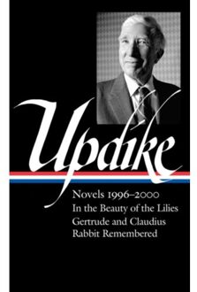 John Updike: Novels 1996-2000 (Loa #365) - Updike, John