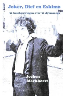 Joker, Dief en Eskimo