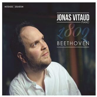 Jonas Vitaud: Beethoven 1802
