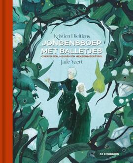 Jongenssoep met balletjes -  Kristien Dieltiens (ISBN: 9789462918160)