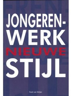 Jongerenwerk nieuwe stijl - Boek Frank van Strijen (9088502552)