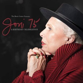 Joni 75: A Joni Mitchell Birthday C
