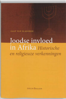 Joodse invloed in Afrika - Boek Jaap van Slageren (9490708194)