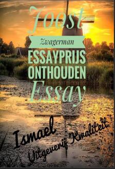 Joost Zwagerman Essayprijs Onthouden Essay -  Ismael (ISBN: 9789083438092)