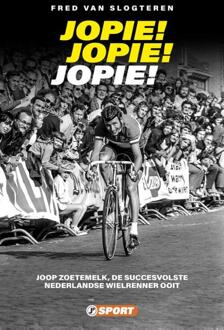 Jopie! Jopie! Jopie! -  Fred van Slogteren (ISBN: 9789089755766)
