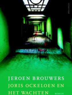 Joris Ockeloen en het wachten - Boek Jeroen Brouwers (9025444970)