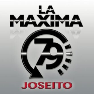 Joseito - La Maxima 79