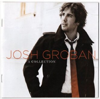 Josh Groban: A Collection