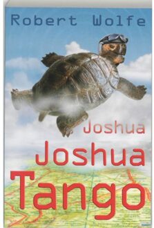 Joshua Joshua Tango - Boek Richard Wolfe (9061697379)