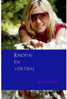 Josofin en voetbal - Boek March Pronk (9402156119)