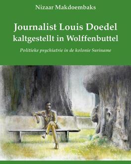 Journalist Louis Doedel kaltgestellt in Wolffenbuttel