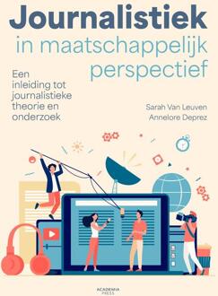Journalistiek in maatschappelijk perspectief -  Annelore Deprez, Sarah van Leuven (ISBN: 9789020970814)