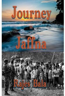 Journey To Jaffna - Bala, Rajes