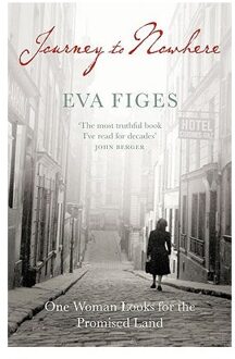 Journey To Nowhere - Figes, Eva