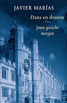 Jouw gezicht morgen / 2 Dans en droom - eBook Javier Marias (9402302468)