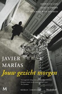 Jouw Gezicht Morgen - Javier Marías