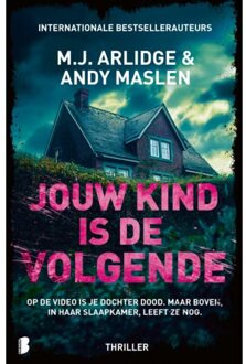 Jouw Kind Is De Volgende - M.J. Arlidge