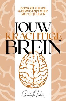 Jouw Krachtige Brein - Charlotte Labee - ebook