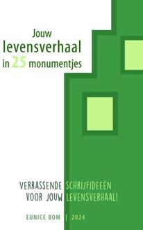 Jouw levensverhaal in 25 monumentjes -  Eunice Bom (ISBN: 9789462471825)