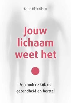 Jouw lichaam weet het - (ISBN:9789088402388)