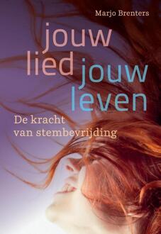 Jouw lied - jouw leven - (ISBN:9789460152023)
