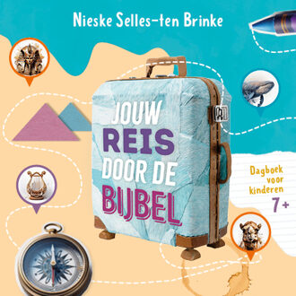Jouw reis door de Bijbel -  Nieske Selles-ten Brinke (ISBN: 9789026628146)